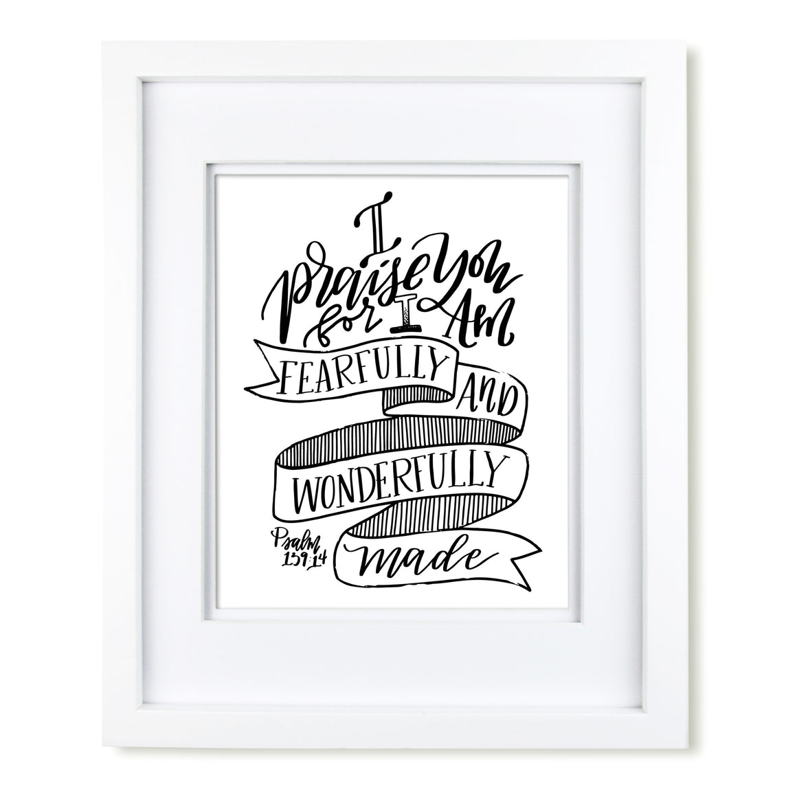 "Fearfully and Wonderfully Made" scripture art print