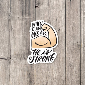 "He is Strong" sticker