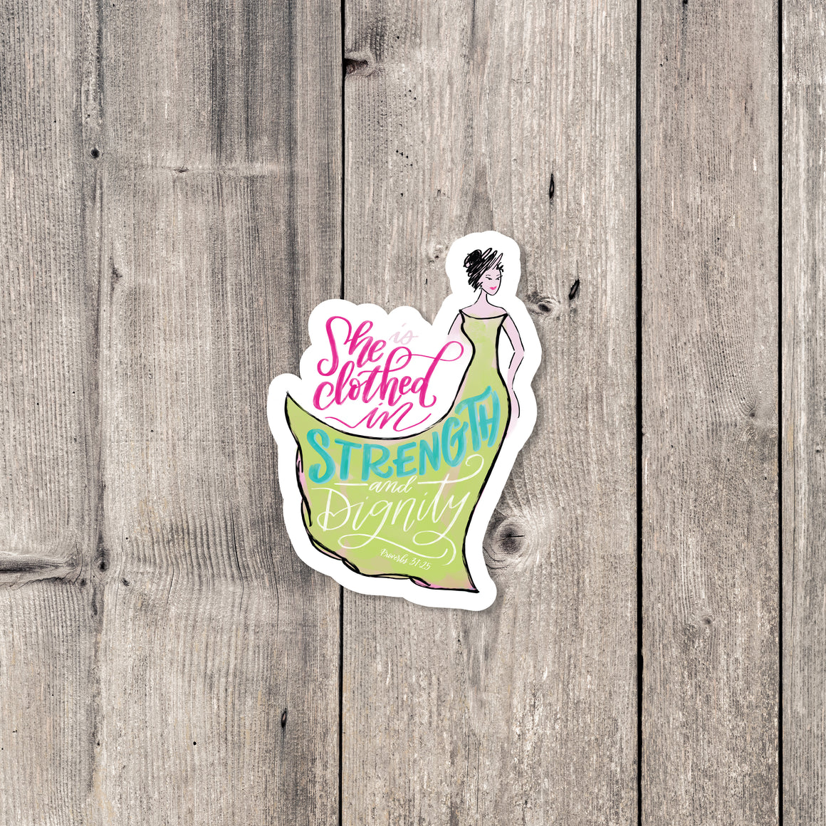"Clothed in Strength" sticker