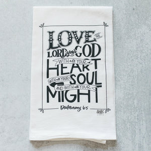 Love the Lord Your God Tea Towel