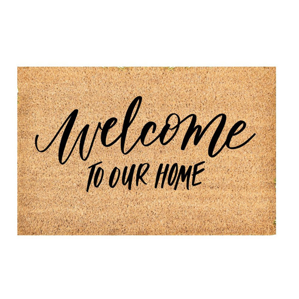 Welcome To Our Home Doormat - Krystal Whitten Studio