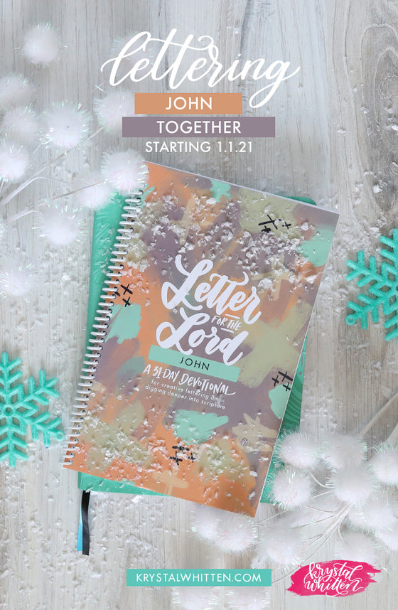 Letter for the Lord Lettering Plan - Krystal Whitten Studio