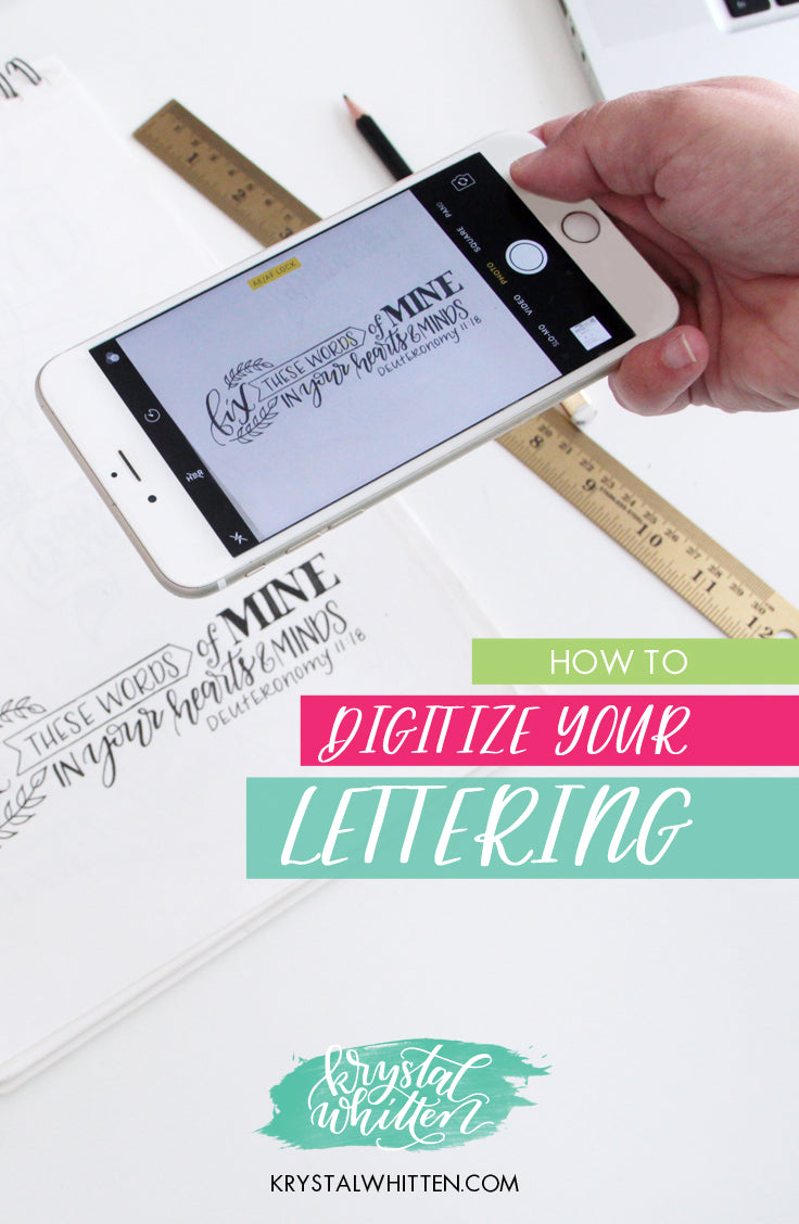 How To Digitize Your Lettering - Krystal Whitten Studio