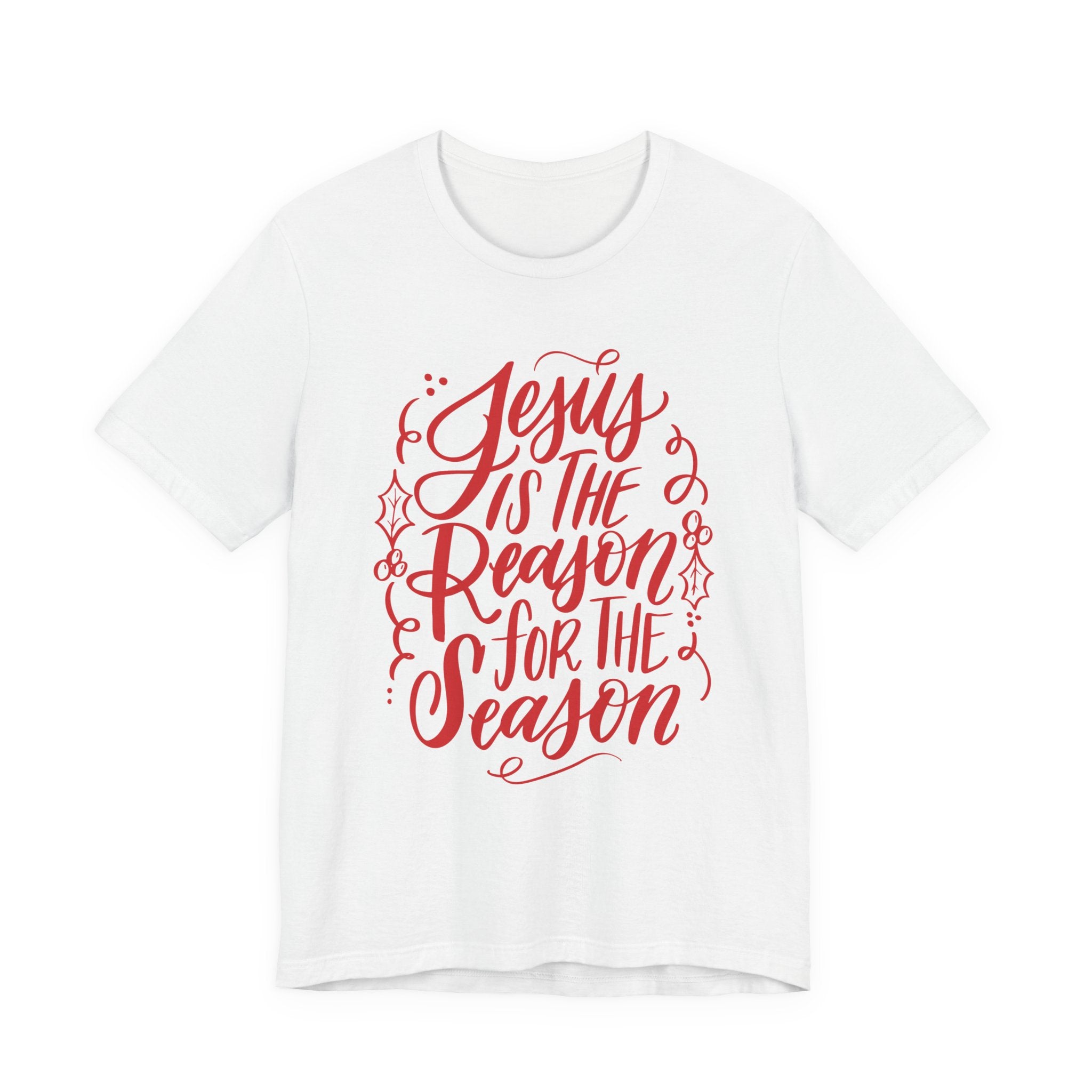 Jesus Is The Reason T-Shirt