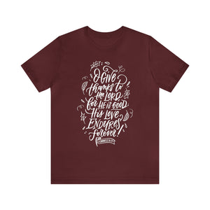 O Give Thanks T-shirt
