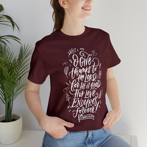 O Give Thanks T-shirt