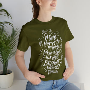 O Give Thanks T-shirt