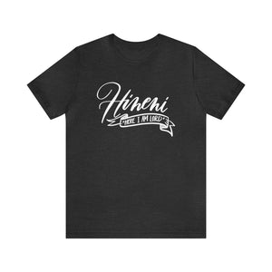 Hineni T-shirt