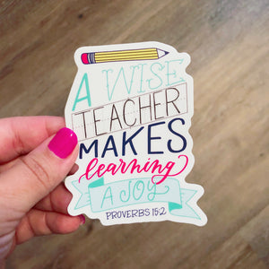 "A Wise Teacher" sticker