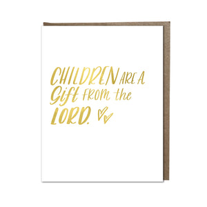 "Children Are a Gift" card