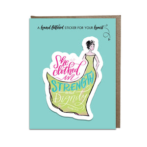 "Strength and Dignity" sticker card