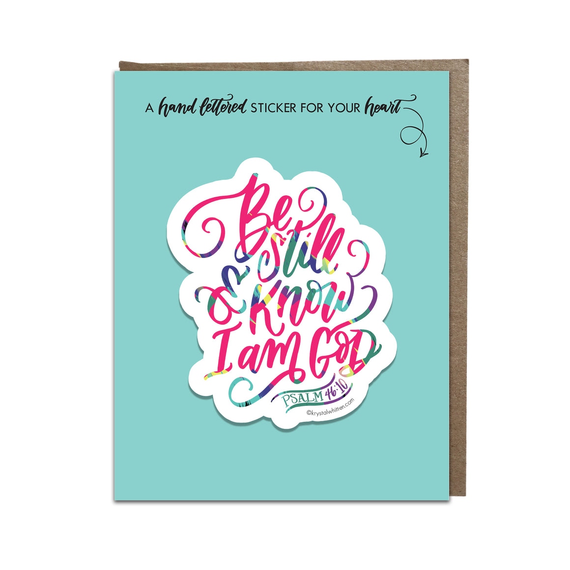 "Be Still" sticker card