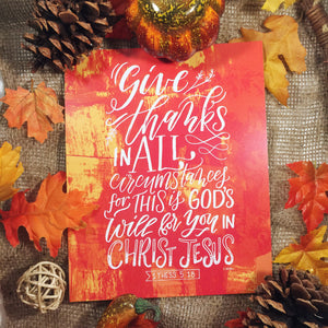 "Give Thanks in All Circumstances" scripture art print