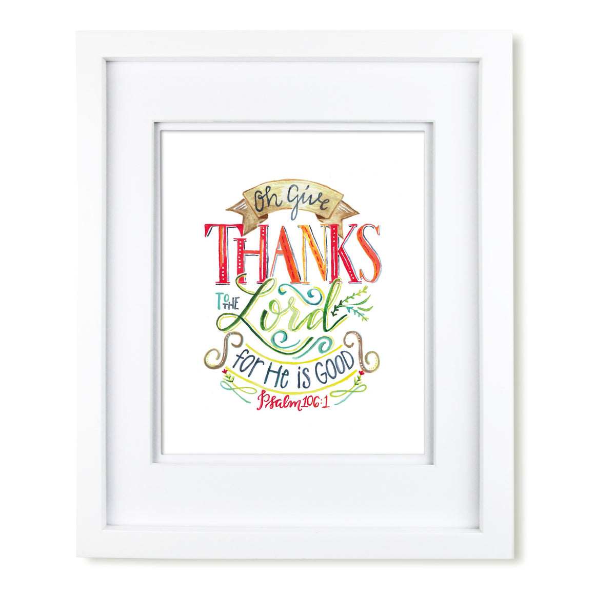 "Oh Give Thanks to the Lord" scripture art print