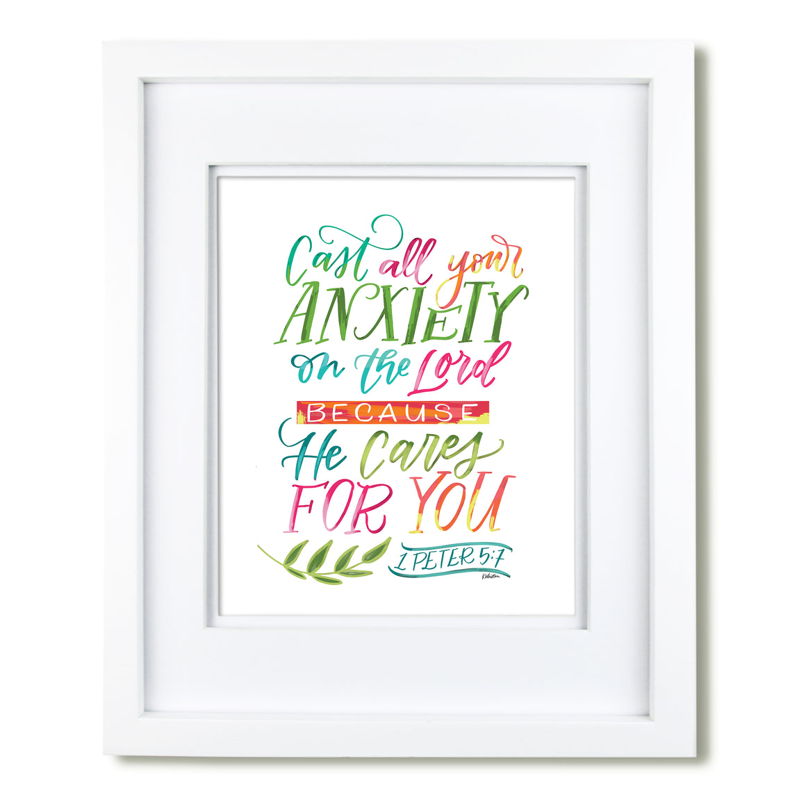 "Cast all your Anxiety on the Lord" scripture art print