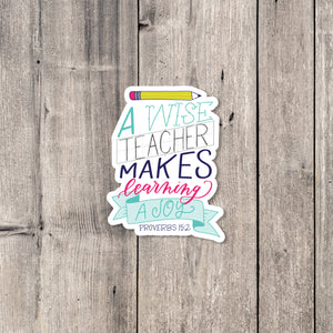 "A Wise Teacher" sticker