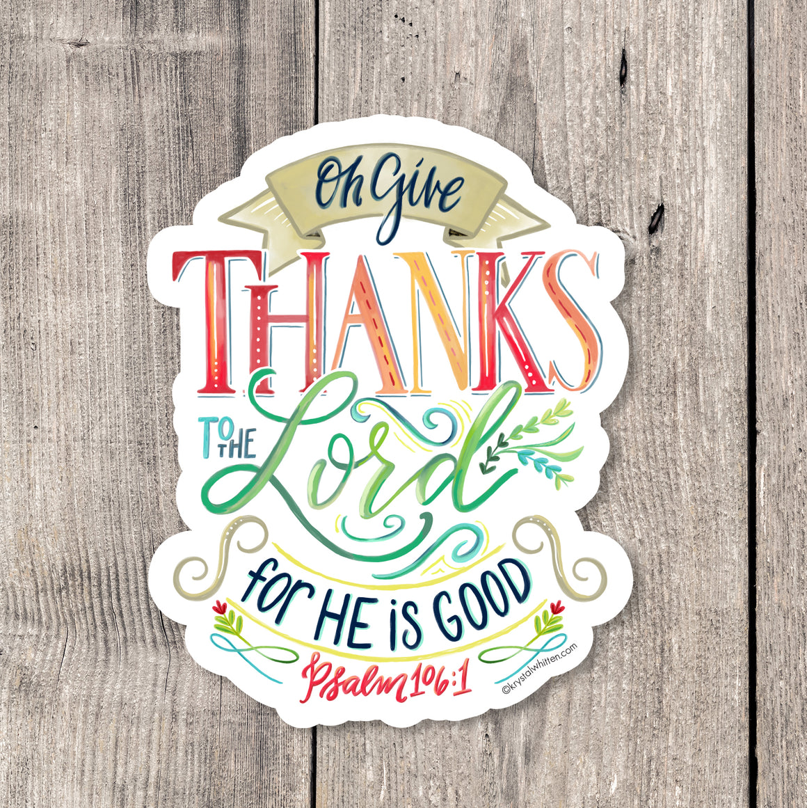 Oh Give Thanks to the Lord  sticker