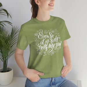 It Is Well T-shirt