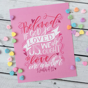 "Beloved...Love One Another" scripture art print